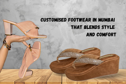 Customised footwear in Mumbai